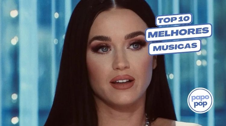 As 10 Melhores Músicas da Katy Perry